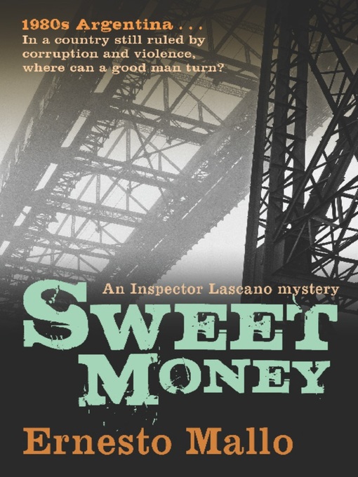 Title details for Sweet Money by Ernesto Mallo - Available
